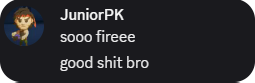 Testimonial from JuniorPK: sooo fireee, good stuff bro.